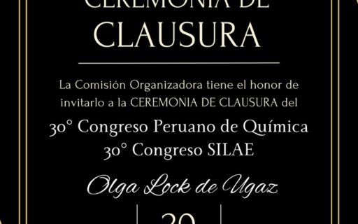 Ceremonia de Clausura 30º Congreso Peruano de Química